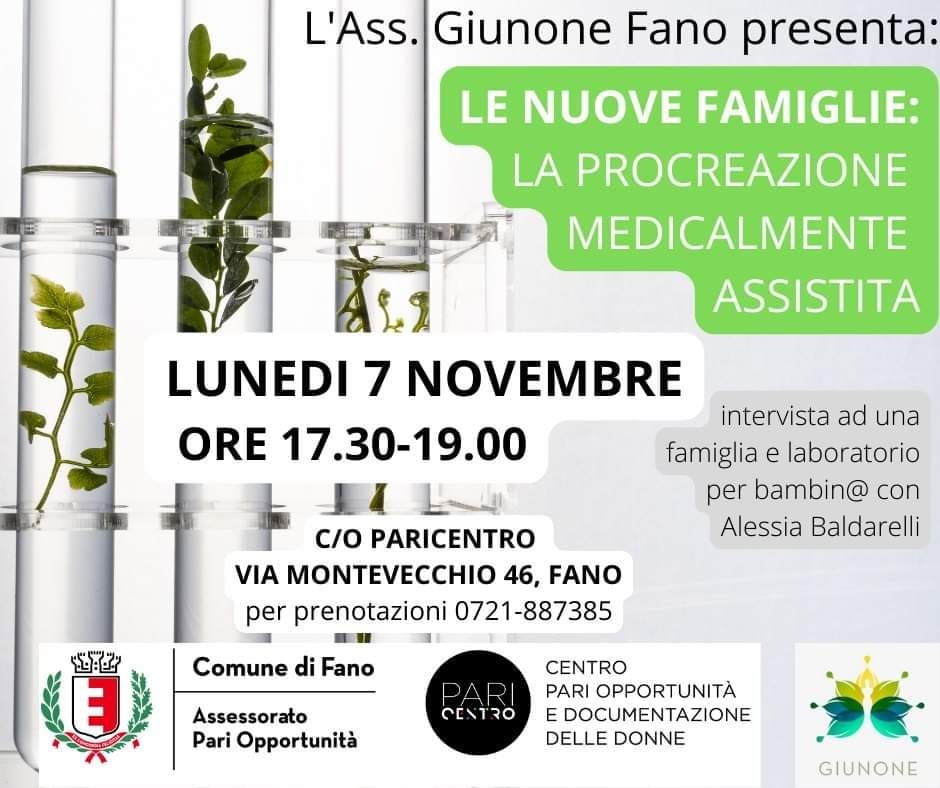 EVENTO “LE NUOVE FAMIGLIE: LA FAMIGLIA NATA DALLA PROCREAZIONE MEDICALMENTE ASSISTITA” a cura di Giunone Fano all’interno del PariCentro di Fano