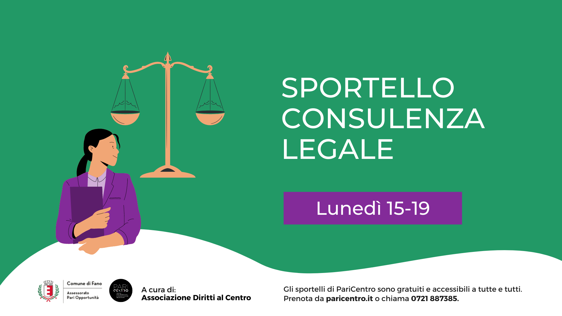 SPORTELLO DI CONSULENZA LEGALE GRATUITA a cura di Diritti al Centro Odv